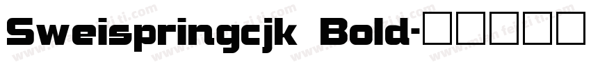 Sweispringcjk Bold字体转换